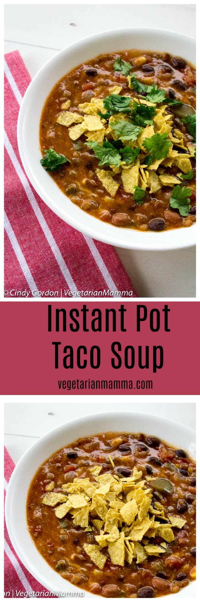 Instant Pot Taco Soup (Vegetarian + stove top directions)