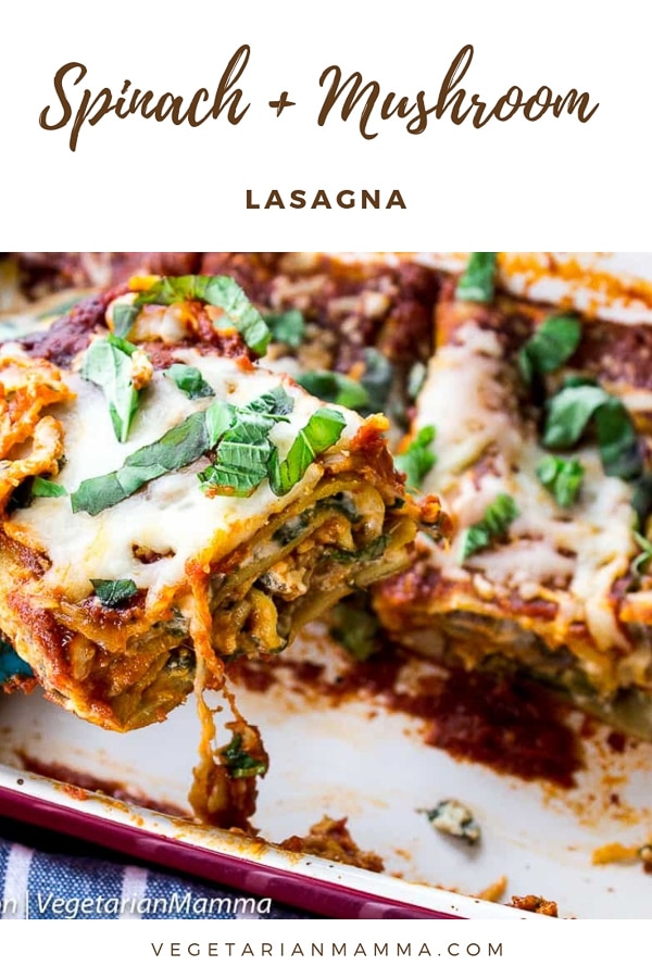 Spinach and Mushroom Lasagna - Veggie Lasagna