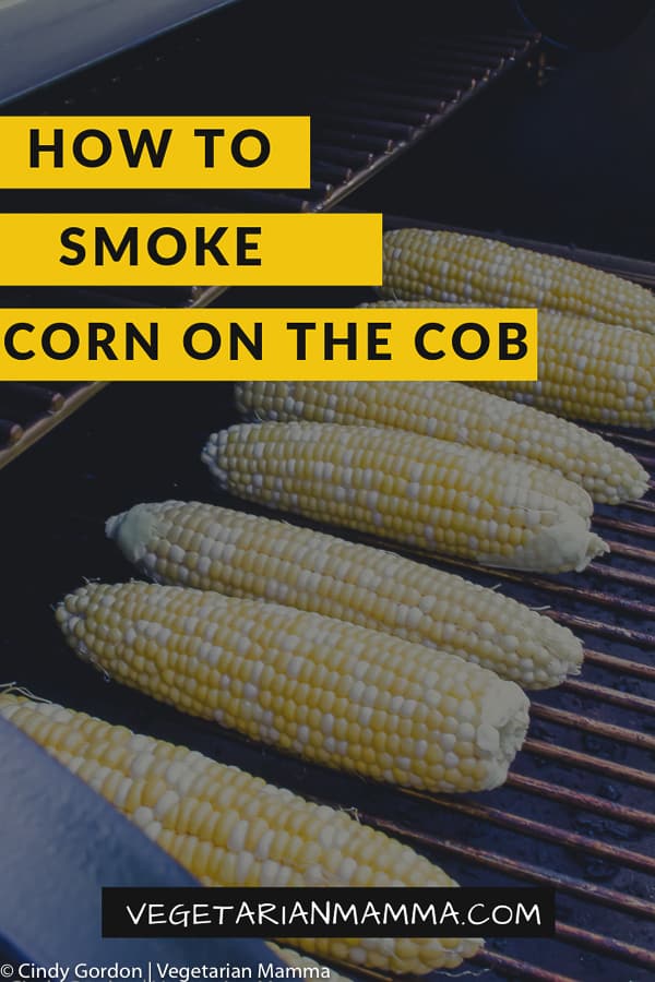 how to smoke corn on the cob pin with text overlay