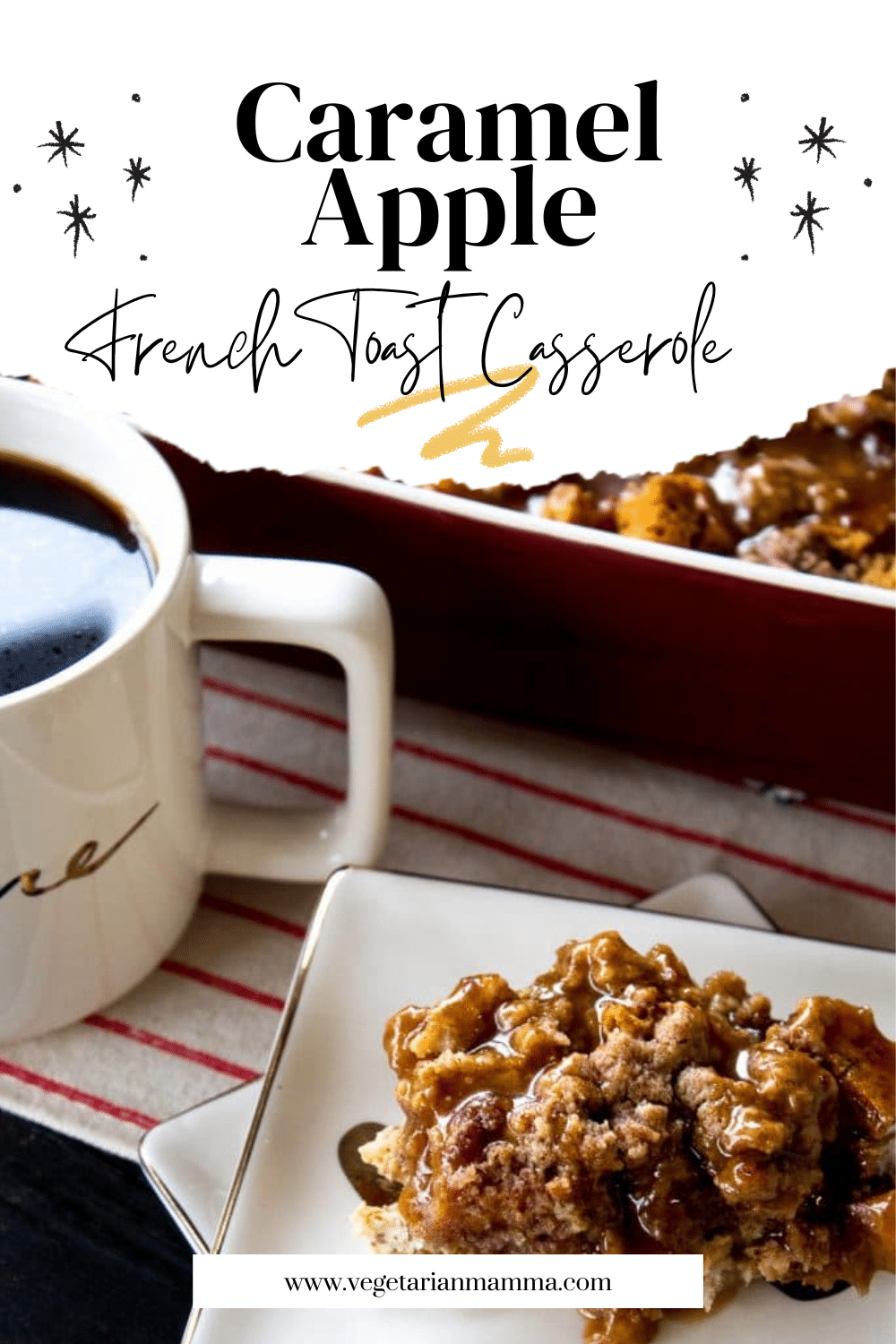 Lazy weekend mornings are meant for delicious brunches. Try this delicious caramel apple french toast casserole this weekend!
