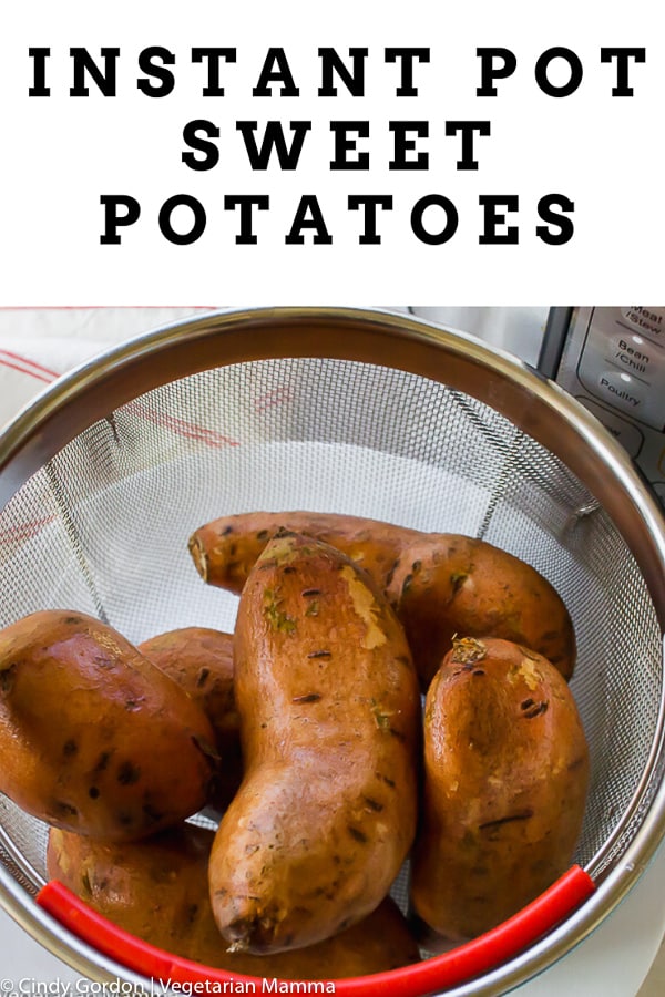 Instant Pot Sweet Potatoes are ready in less than a half hour from start to finish! They come out fluffy, smooth, and perfectly cooked every time! #instantpot #sweetpotatoes #pressurecooker #steamedsweetpotatoes