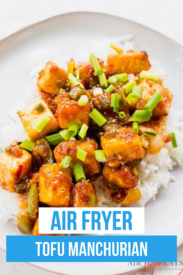Tofu Manchurian is a super saucy Asian-inspired meal straight from the air fryer! Toss this crispy tofu in homemade Manchurian sauce for a delicious weeknight dinner at home. #tofurecipes #asianrecipes