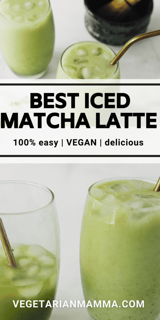 picture of clear glasses filled with green liquid with text overlay: best iced matcha latte
