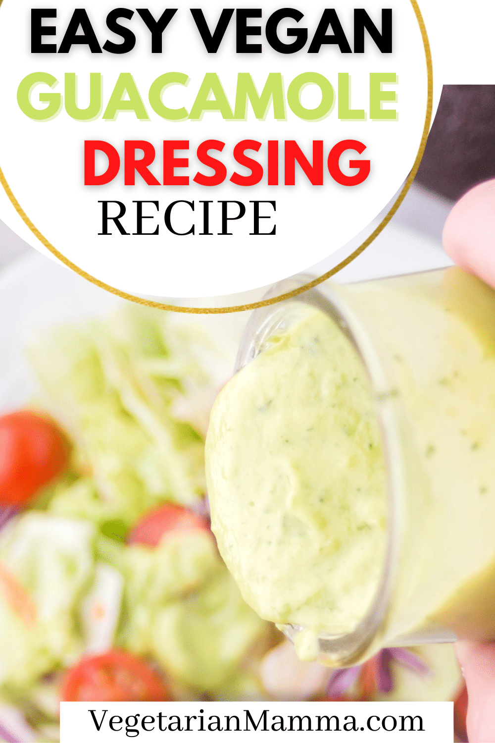Vegan Avocado Dressing is a creamy salad dressing that's healthy, delicious, and packed with fresh herbs and citrus. #vegandressing #avocadodressing