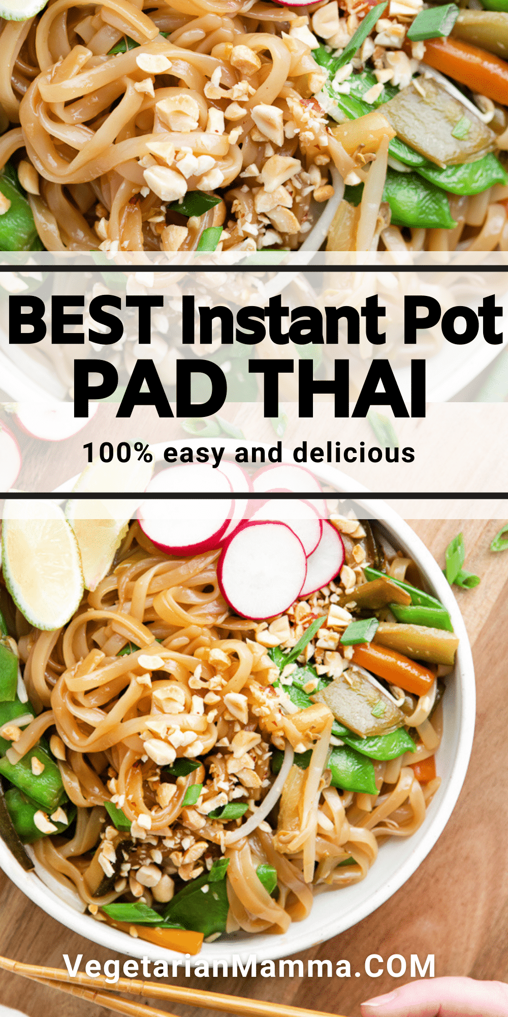 Make this wonderfully seasoned Pad Thai dish, packed with vegetables and noodles, in the Instant Pot for a simple, fast, homemade meal that's better than takeout. #instantpot #padthai
