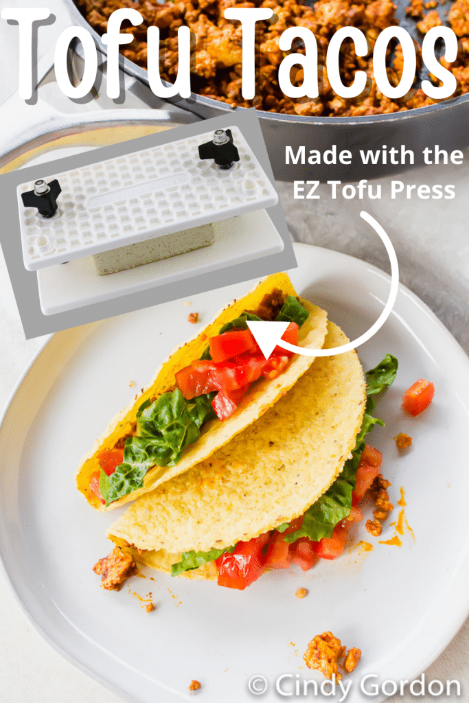 An EZ Tofu Press ovelayed on image and tofu tacos underneath. Text overlay says: tofu tacos made with the EZ Tofu Press