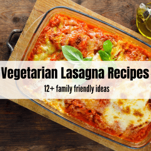 glass rectangle dish full of red saucy cheesy noodles with green leaves on top with text overlay Vegetarian Lasagna Recipes