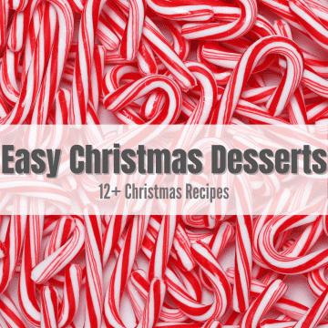 pile of red and white candy canes with text overlay: easy christmas desserts