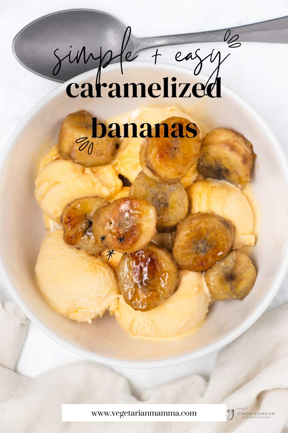Sweet, buttery, and soft, Caramelized Bananas are the best ice cream topping, and delicious with other desserts and breakfast foods too! Learn how simple it is to caramelize bananas with just two other ingredients and a few minutes of cooking time.